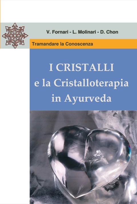 Copertina di I Cristalli e la Cristalloterapia in Ayurveda